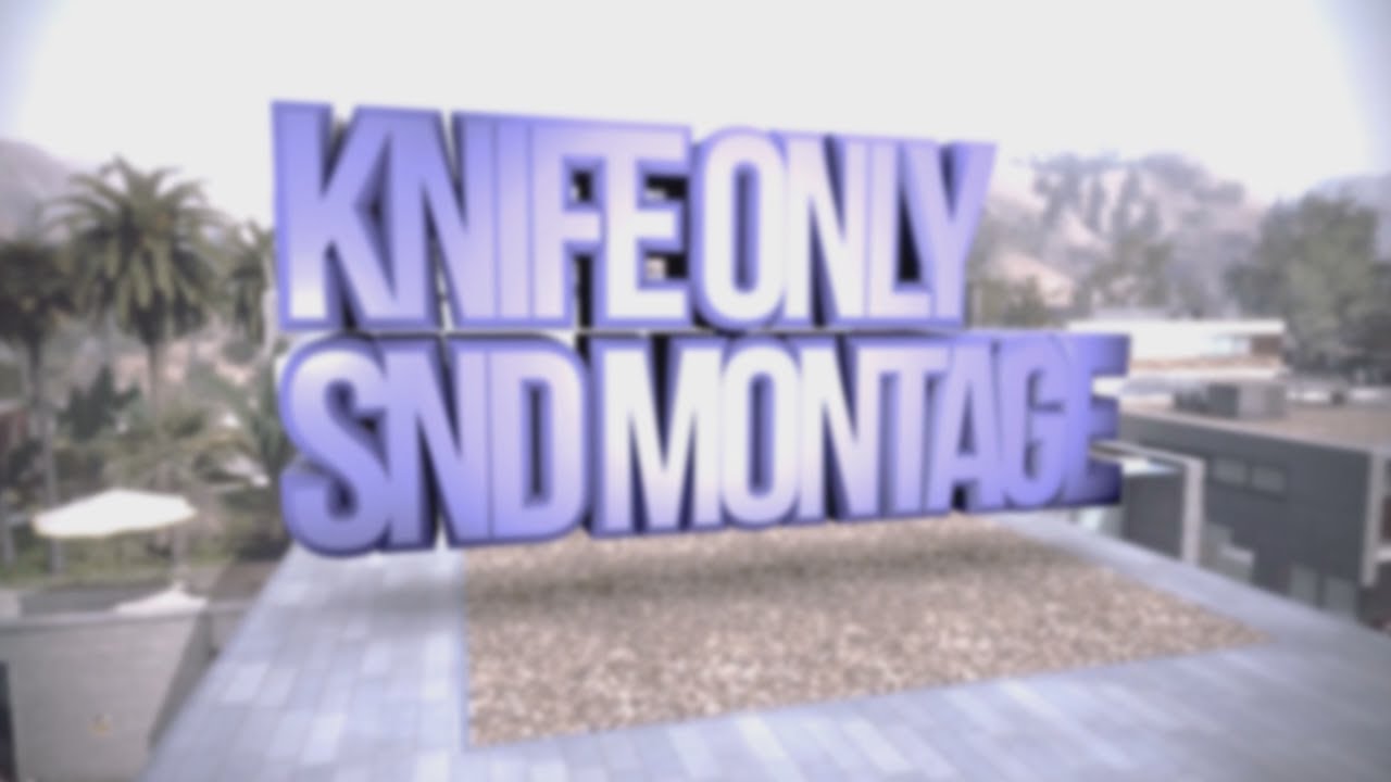 KnifeHandler || Black Ops 2 || S&D Knife Only Montage || saiton1