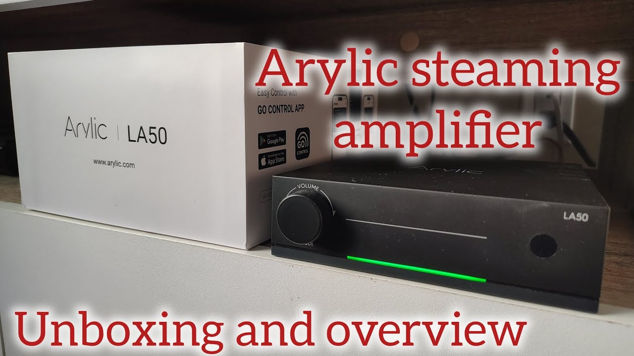 Arylic LA50 streaming amplifier unboxing and overview #arylic 