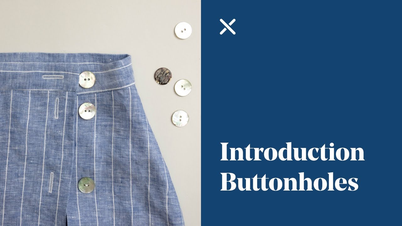 How To: Intro to Buttonholes