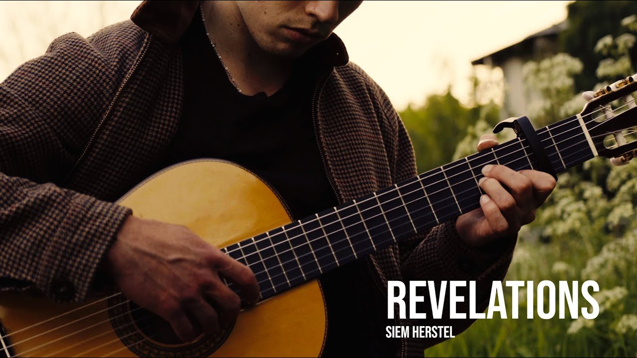 Revelations - Siem Herstel (Classical Guitar)