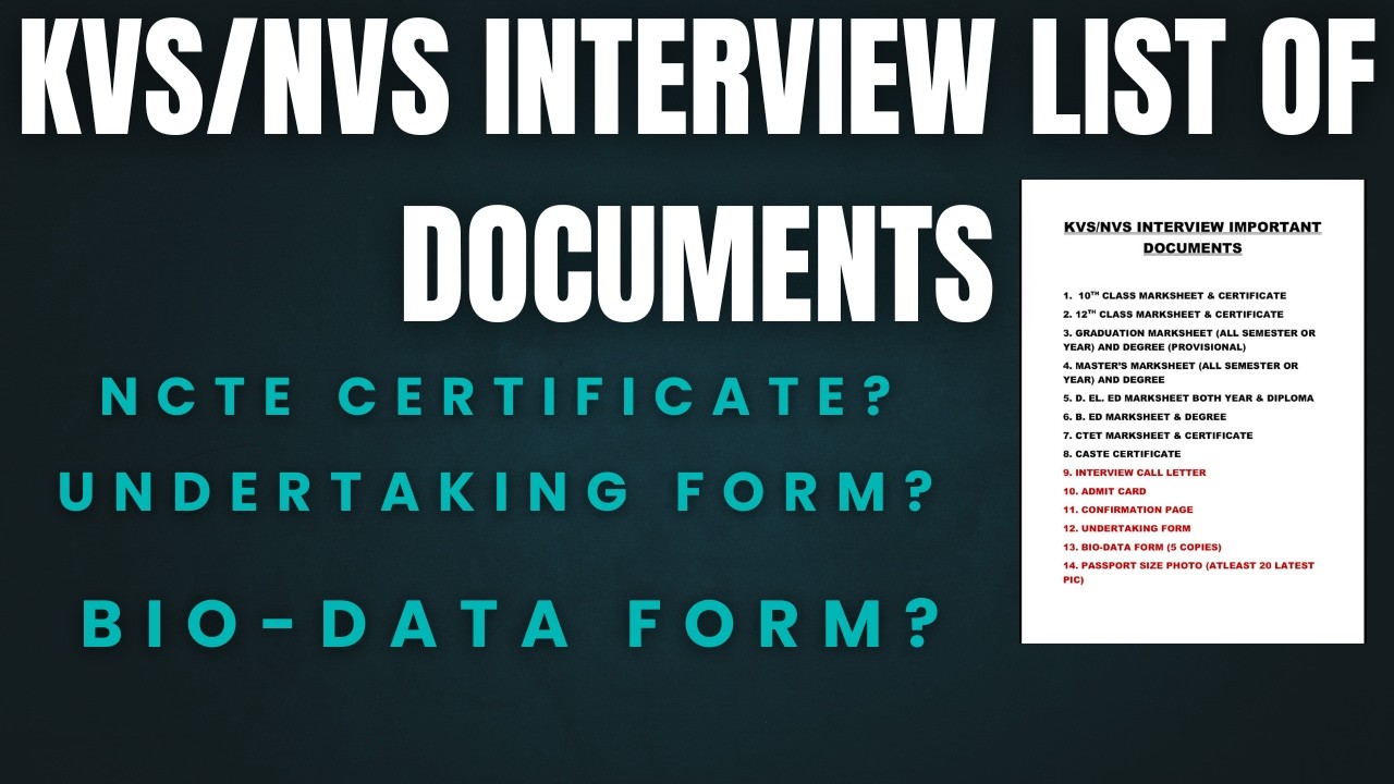 KVS/NVS INTERVIEW  IMPORTANT DOCUMENTS LIST
