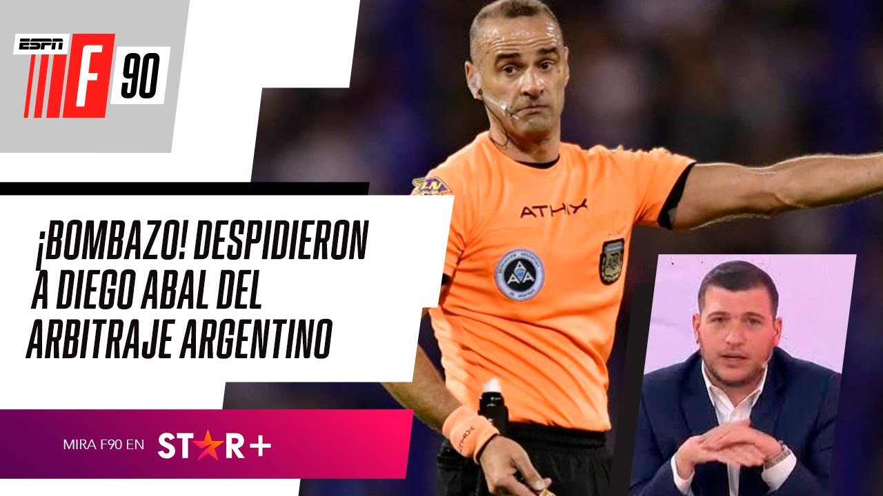 ¡BOMBAZO! Luego de la POLÉMICA en el Bosque, DESPIDIERON A DIEGO ABAL del arbitraje argentino