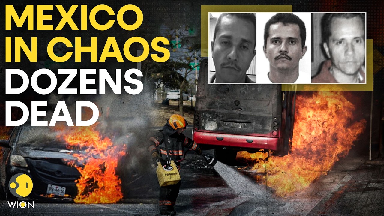 Mexico LIVE: Bloodshed In Mexico After El Mencho Killing, Scores Dead | WION