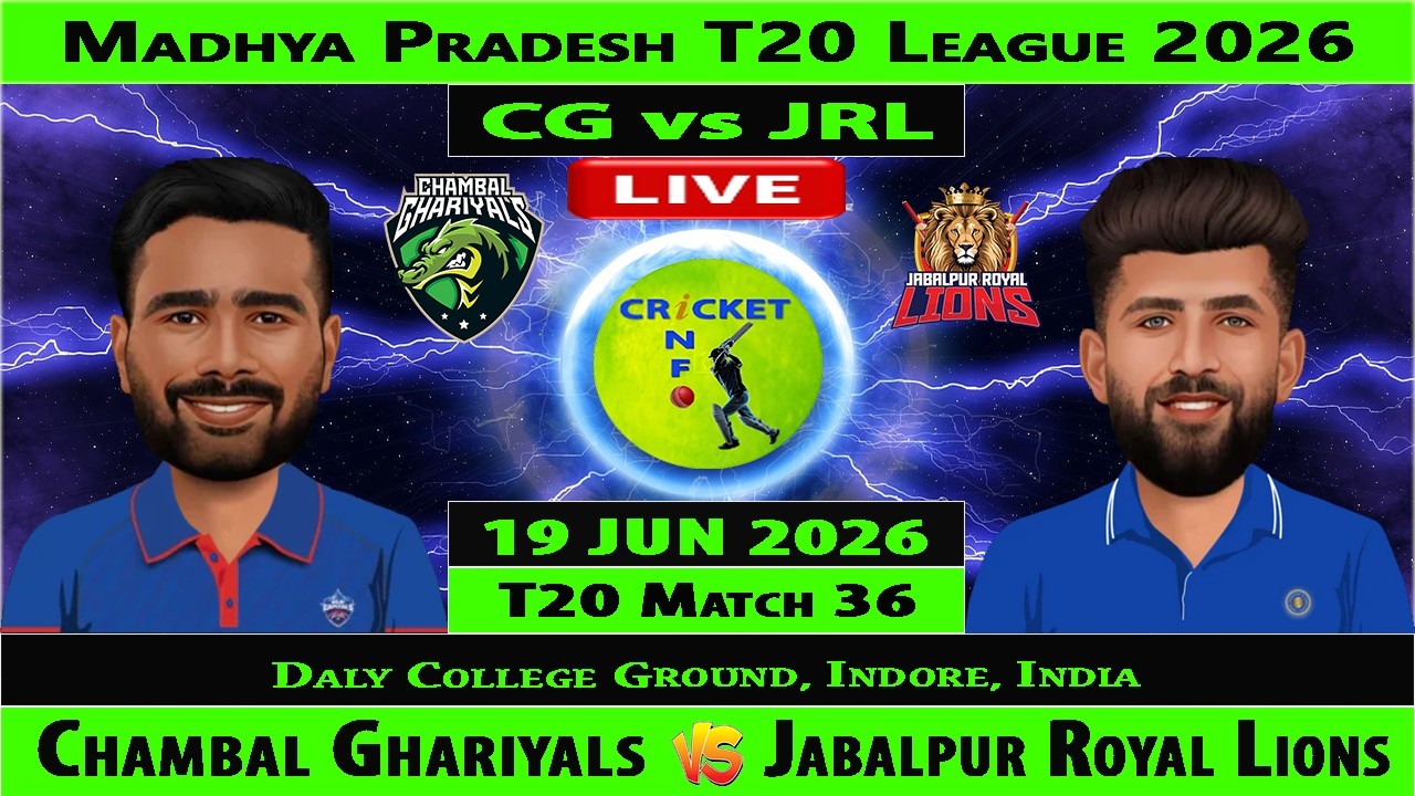 Chambal Ghariyals vs Jabalpur Royal Lions | CG vs JRL | 36th T20 of Madhya Pradesh T20 League 2026