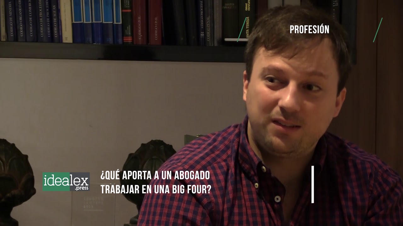 &iquest;Qu&eacute; aporta a un abogado trabajar en una Big Four? | Idealex.press