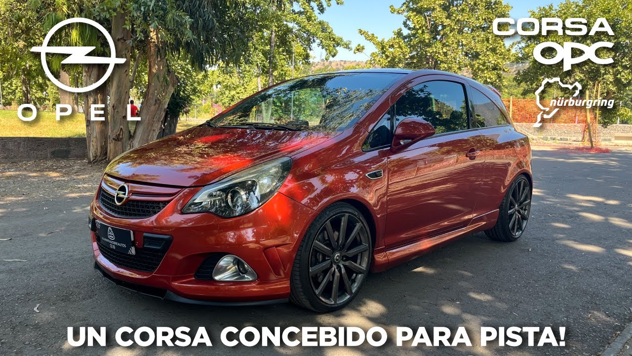 REVIEW OPEL CORSA OPC NURBURGRING EDITION // Un Corsa concebido para pista!