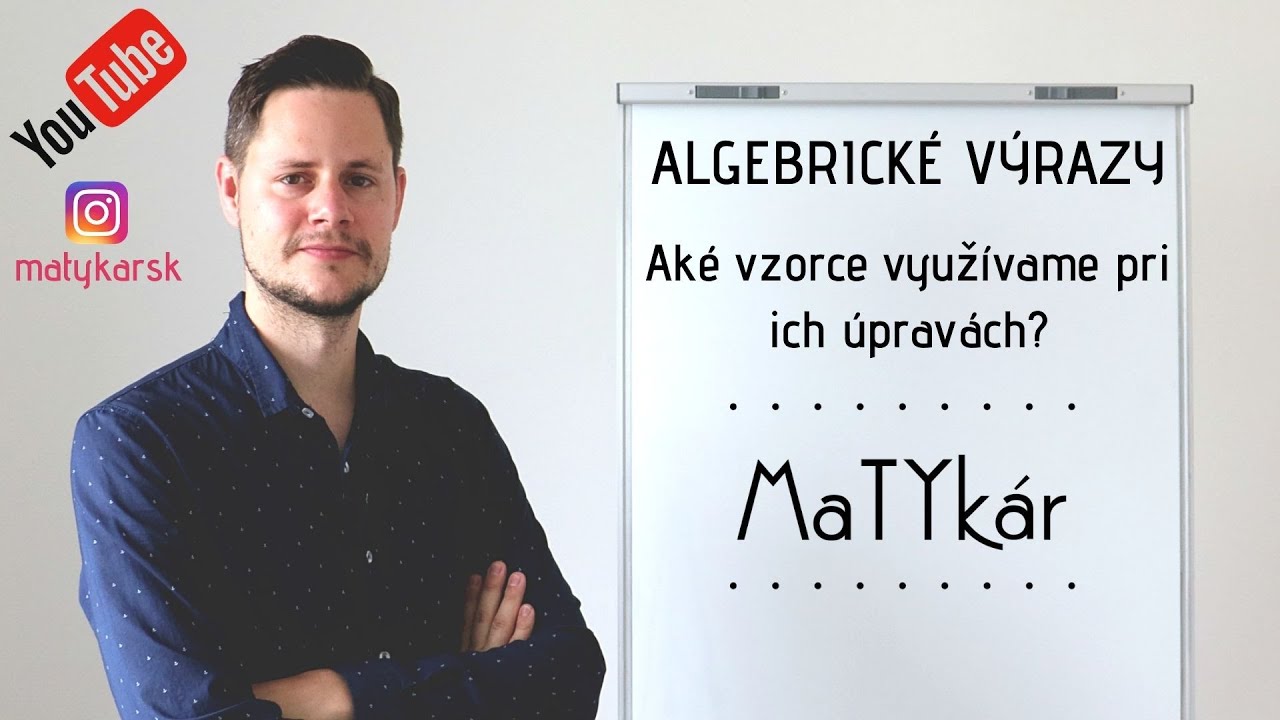 ALGEBRICK&Eacute; V&Yacute;RAZY - použ&iacute;van&eacute; VZORCE pri ich &uacute;prav&aacute;ch