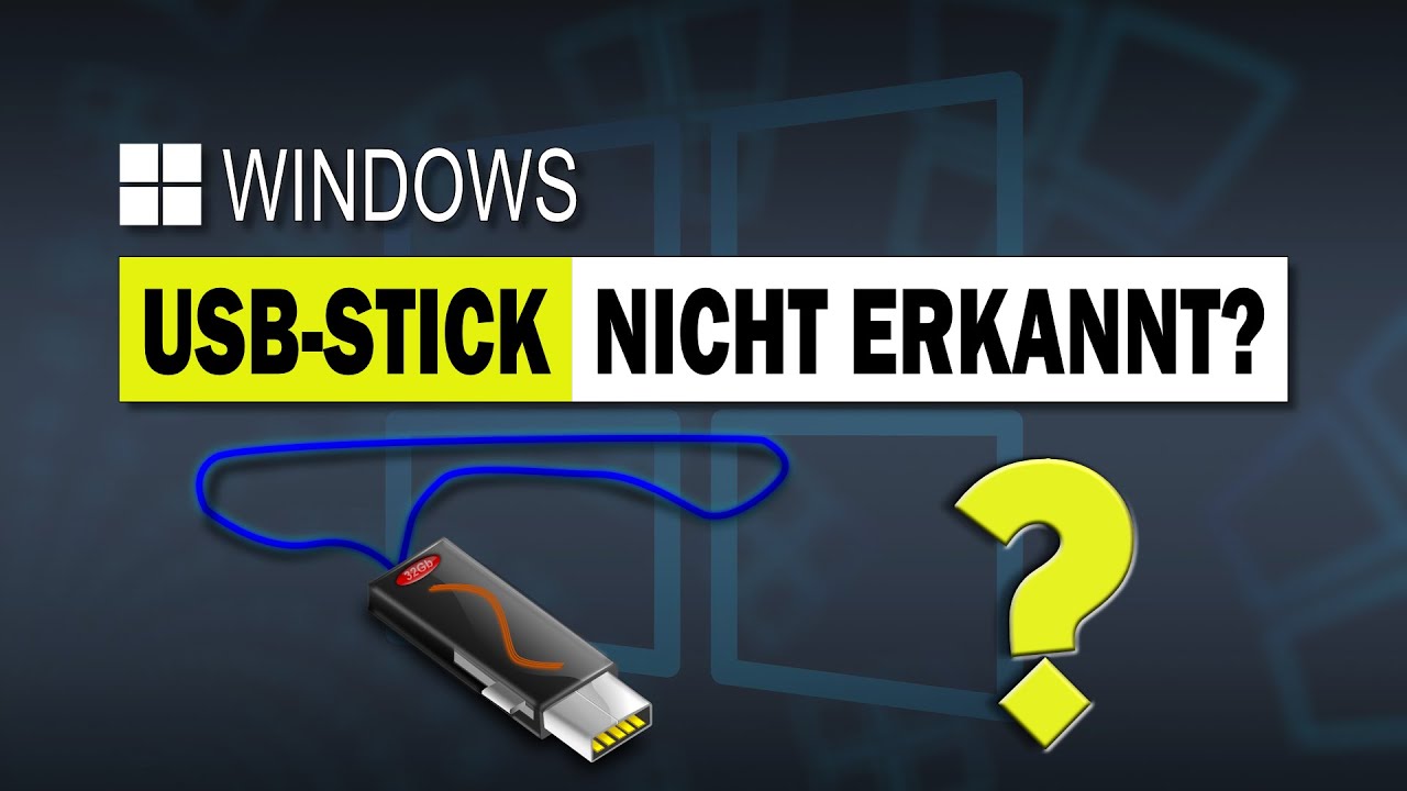 Windows erkennt den USB-Stick nicht - Das könnte helfen!