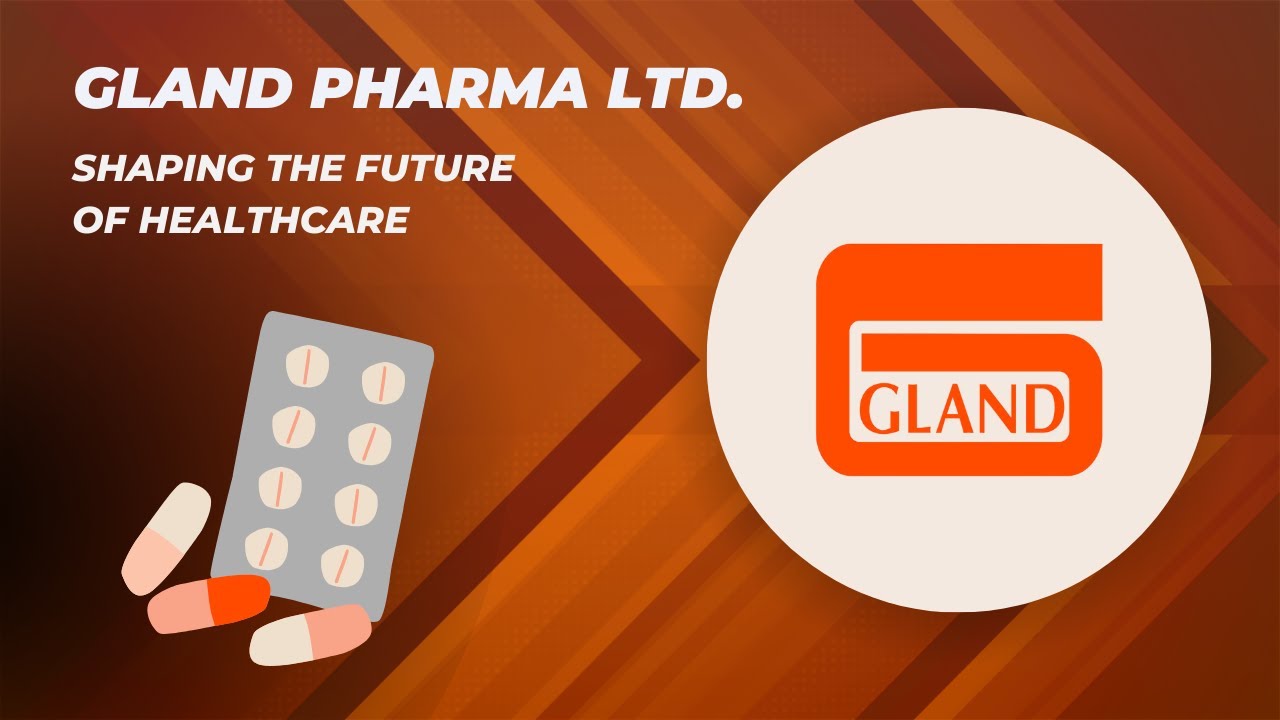 Gland Pharma Ltd. - Shaping the Future of Healthcare | Stock Analysis
