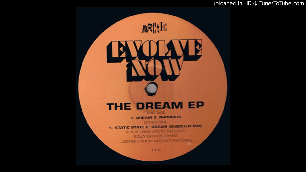 Evolve Now - Dream (Subdued Mix)