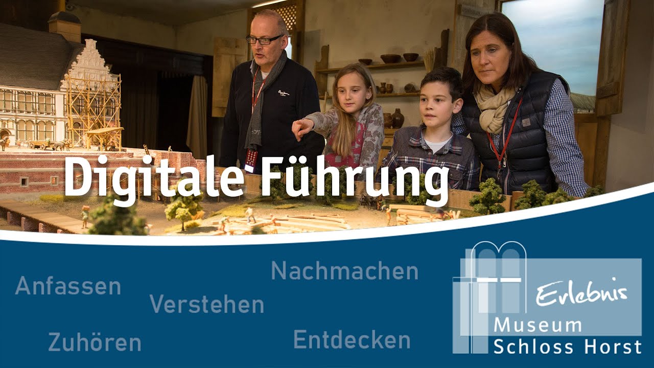 Erlebnismuseum Schloss Horst - Digitale Führung