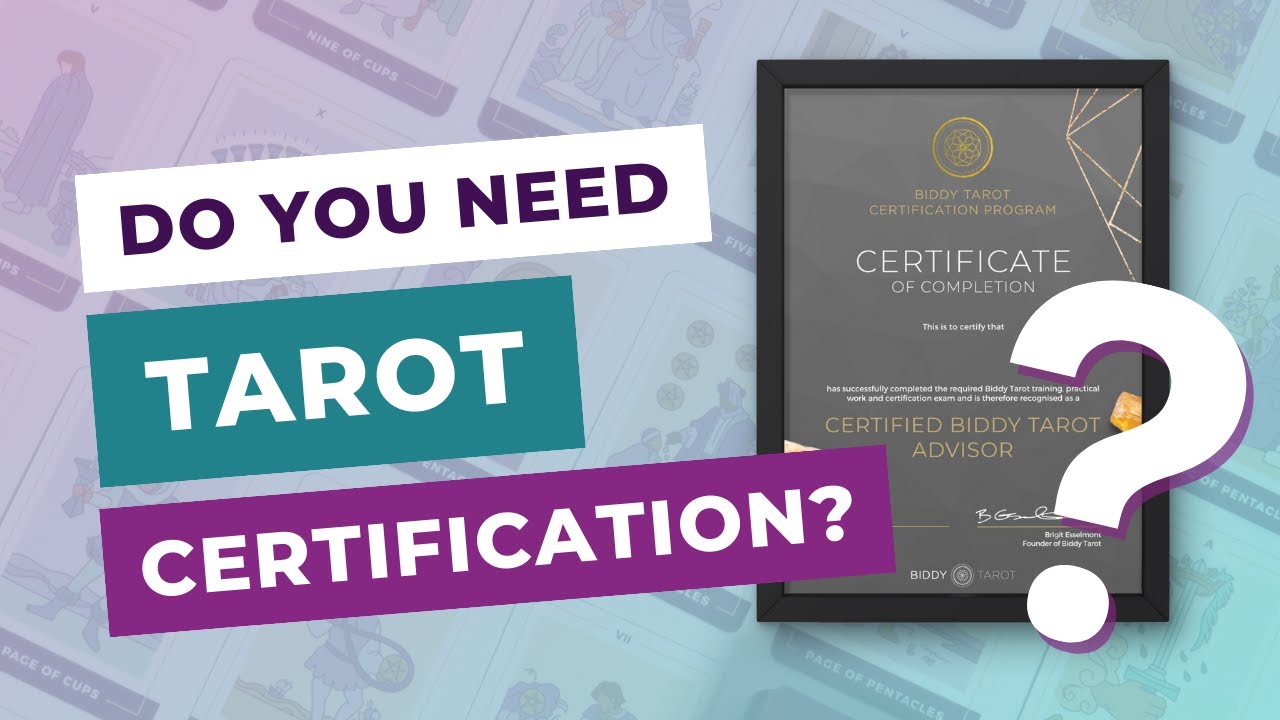 Do you need Tarot certification - The TRUTH revealed!