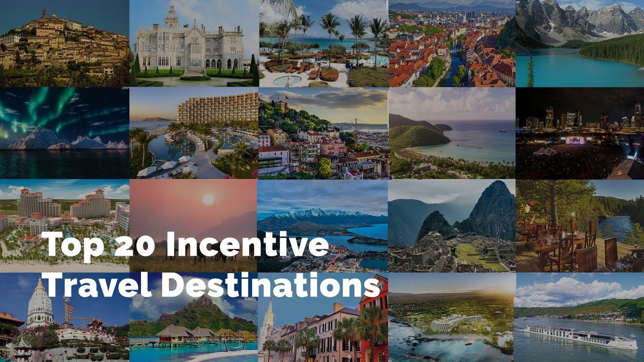 Top 20 Incentive Travel Destinations for 2020