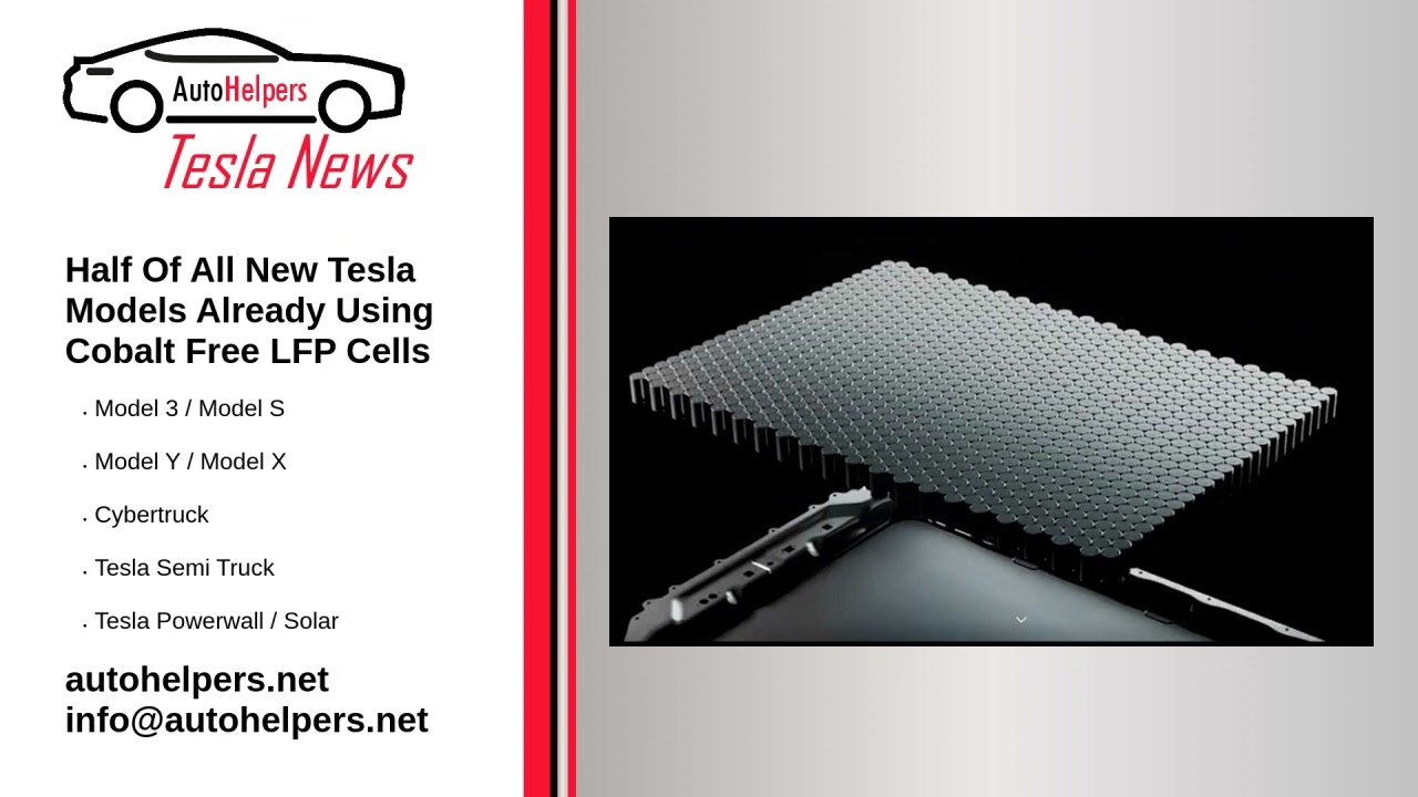 Half Of All New Tesla Models Already Using Cobalt Free LFP Cells