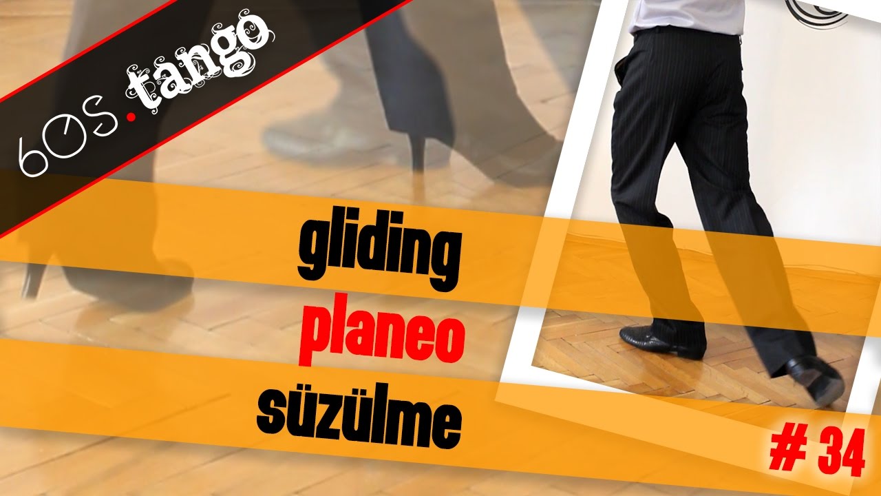 Planeo | Glide | S&uuml;z&uuml;lme - 60s Tango #34