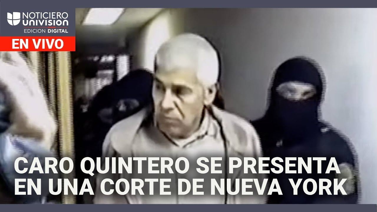 Caro Quintero se presenta en una corte de Nueva York Edicion Digital 28 de febrero de 2025
