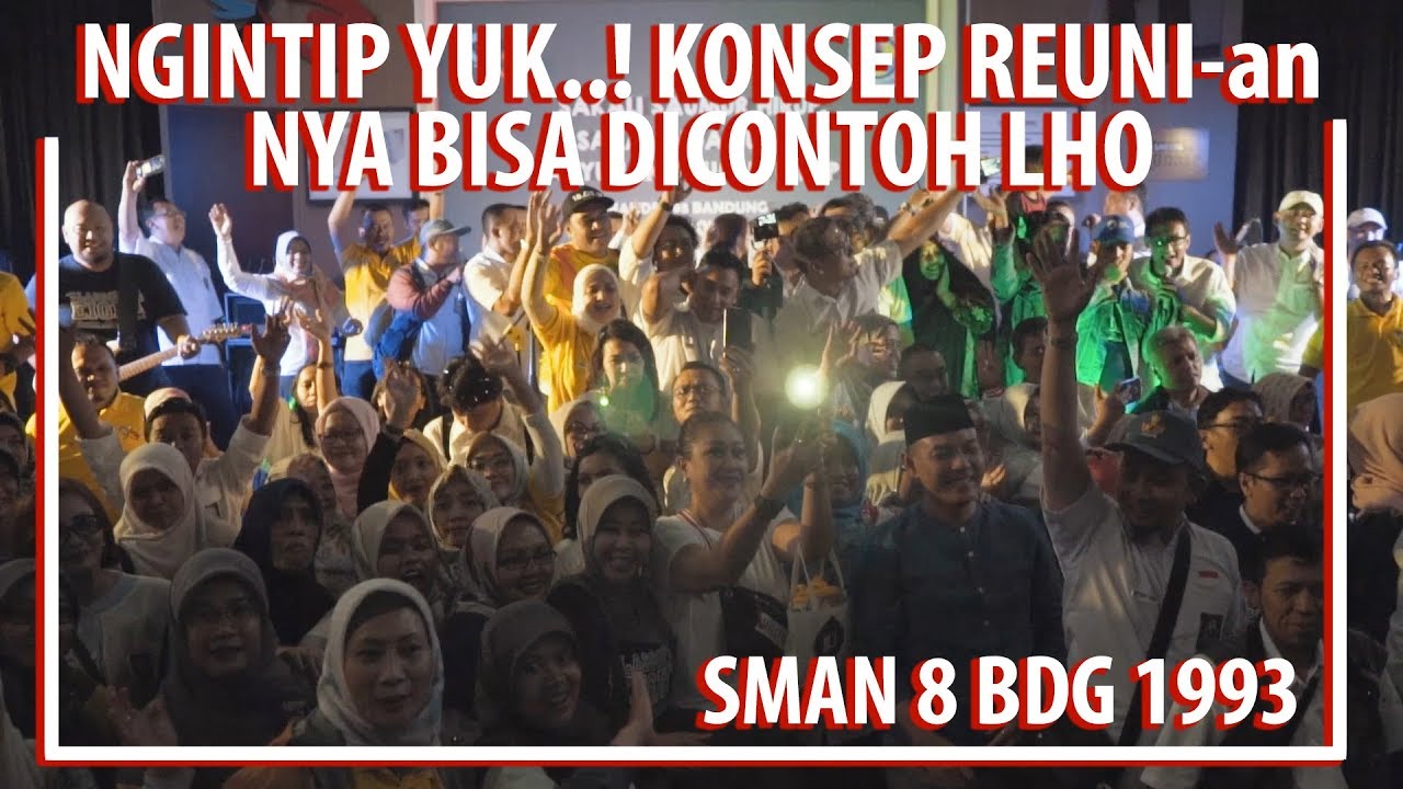 Ngintip Yuk...! Konsep Reunian nya bisa Dicontoh lho..!! | SMAN 8 Bandung