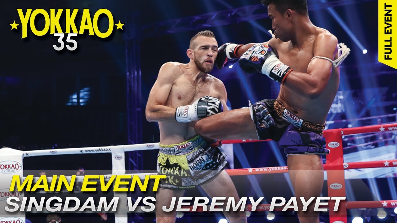 YOKKAO 35: Singdam YOKKAOSaenchaiGym vs Jeremy Payet | 66kg Turin (Italy)