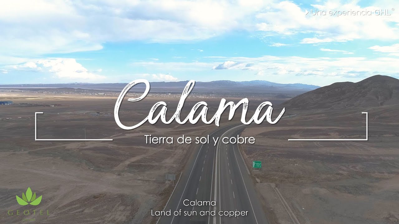 Calama, Chile, Tierra del sol y cobre. Desierto de Atacama