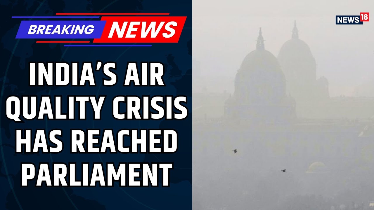 Air Pollution Crisis Reaches Parliament | Delhi Smog, AQI Emergency & Political Showdown Explained