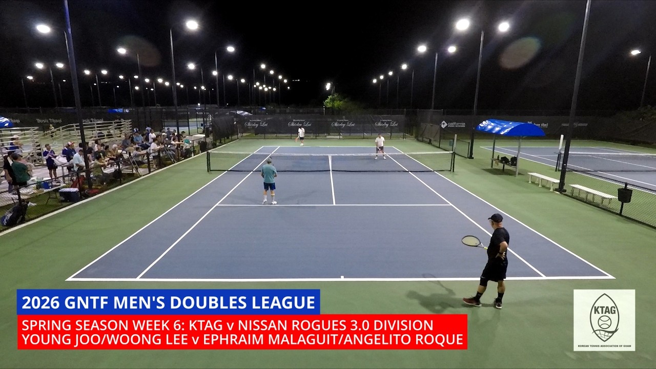 2026 GNTF Men's Doubles League, Spring Season Week 6: KTAG v Nissan Rouges 3.0 Division