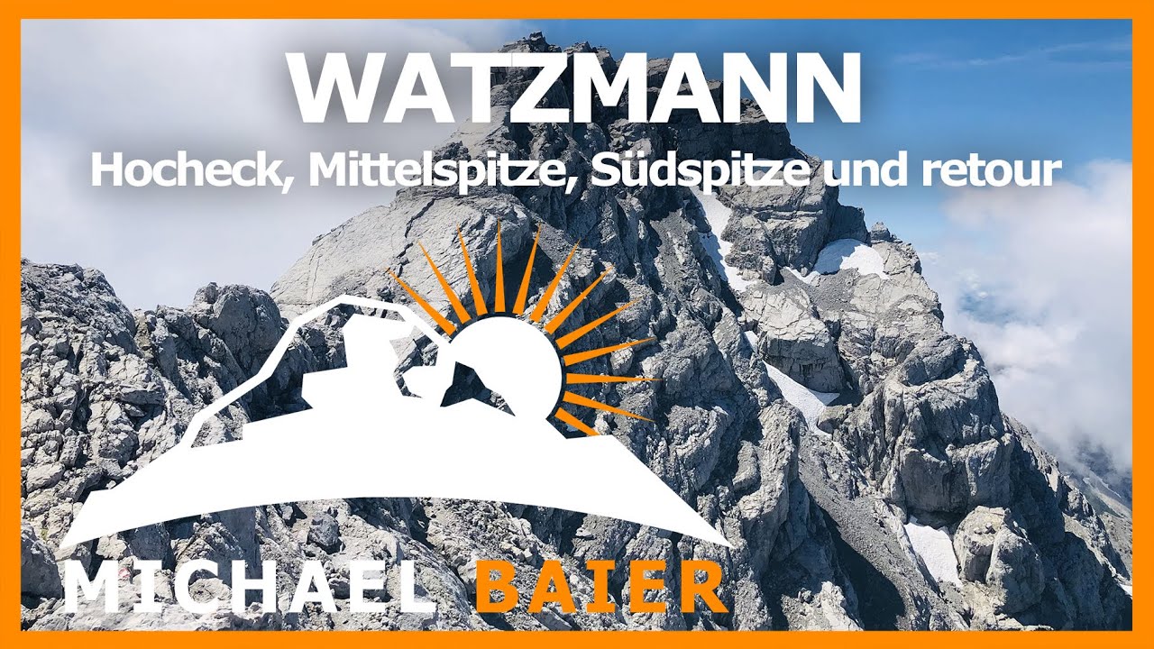Watzmann 2713m am 26.06.2021 - Hocheck Mittelspitze Südspitze und retour