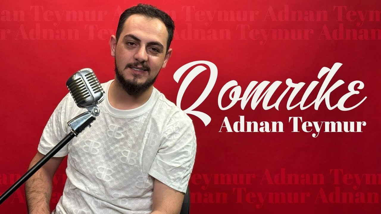 Adnan Teymur    Qomrike - عەدنان تەیمور  - قومریكی