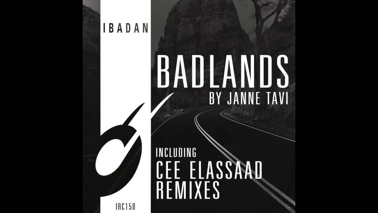 Janne Tavi - Badlands (Cee ElAssaad Remix) [Ibadan Records, IRC150]