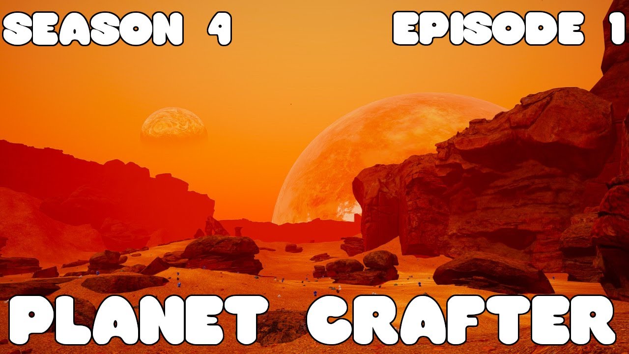 Planet Crafter S4E1 - A fresh new start