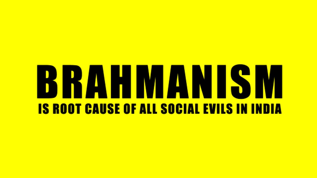 ब्राह्मणवाद के चार स्तंभ (4 Pillars of Brahmanism)