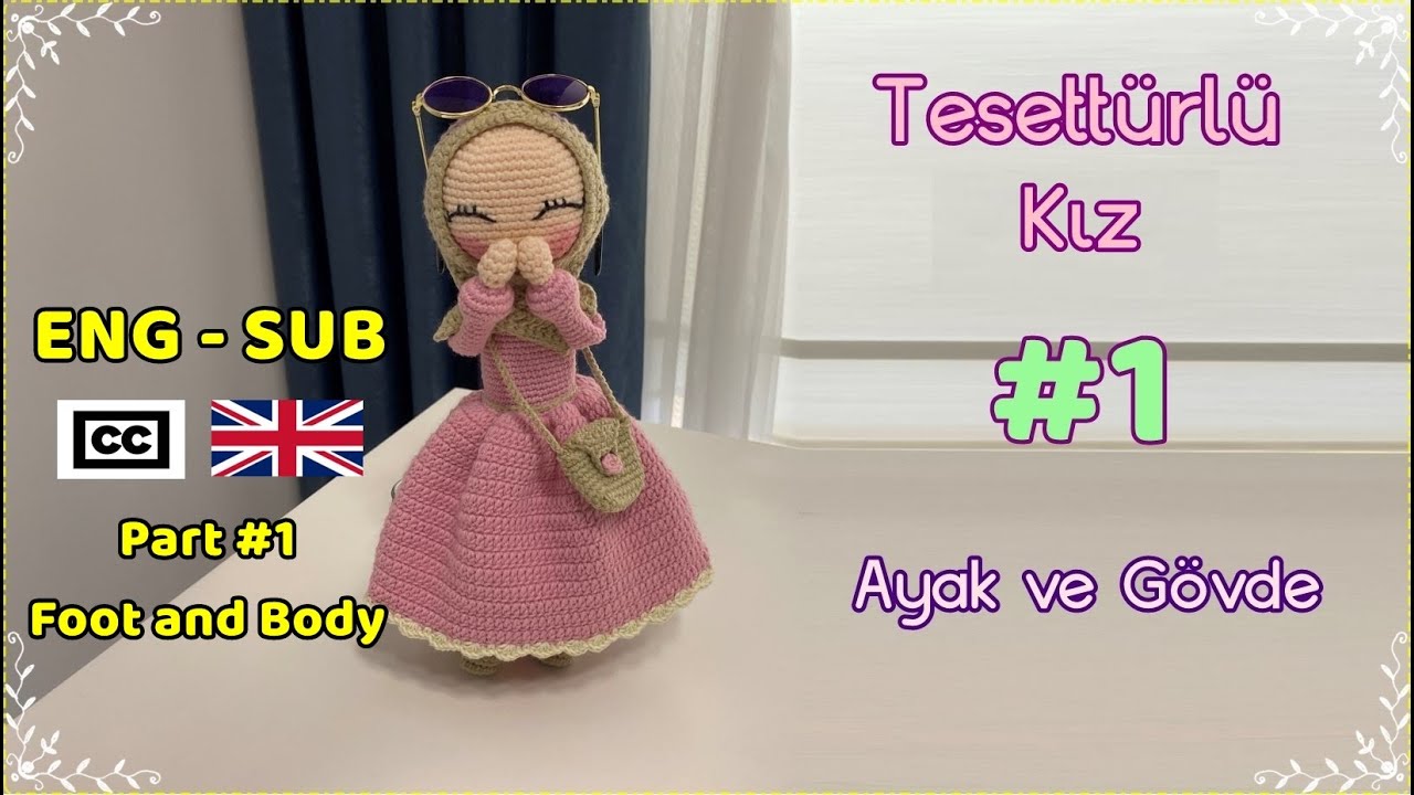 Amigurumi Tesettürlü Kız - 1. BÖLÜM - Ayak ve Gövde