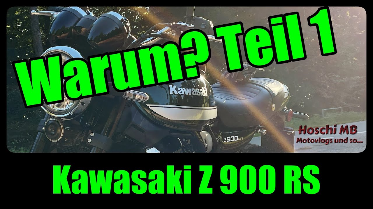 Warum? Teil 1 / #usemyeyes / Kawasaki Z 900 RS/ MotoVlog #133