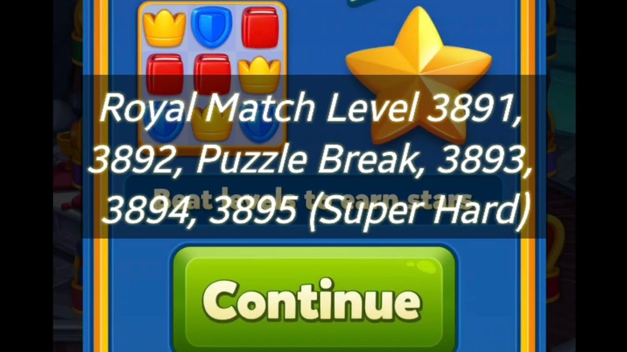 Royal Match Level 3891, 3892, Puzzle Break, 3893, 3894, 3895 (Super Hard)