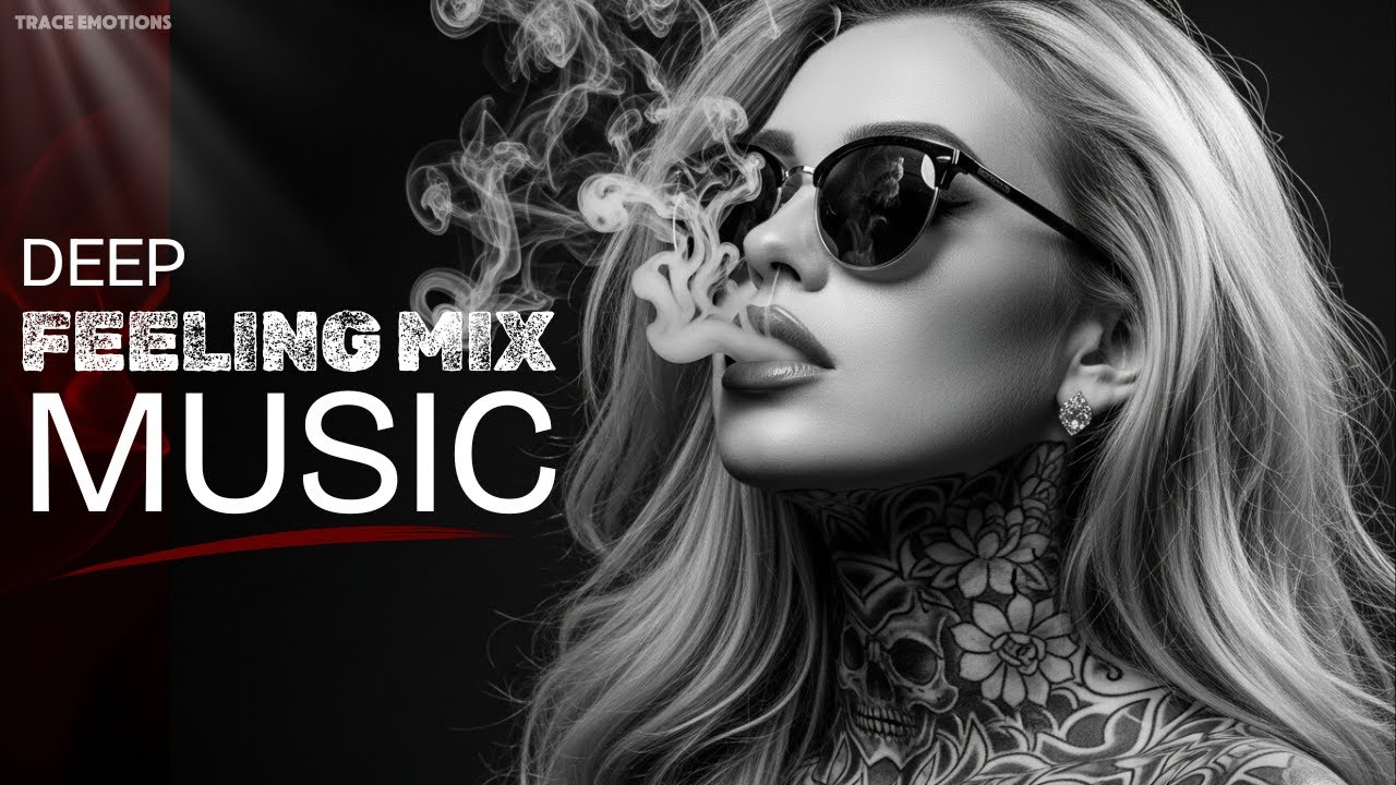 Top Best of Deep House [2025] | Chill Mix, Deep Feelings, Vocal House, Nu Disco, Chillout, Emotional