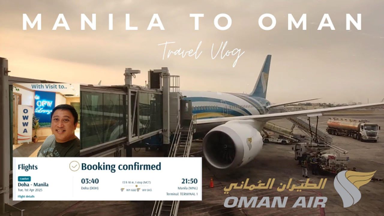 Oman Air - Manila to Muscat Oman - OFW Lounge