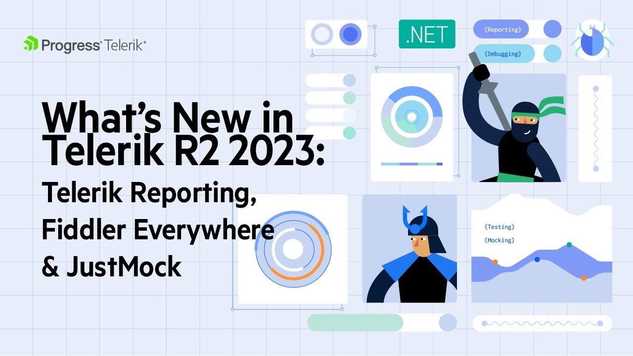 Telerik R2 2023 Release Webinar - Reporting, JustMock and Fiddler Everywhere