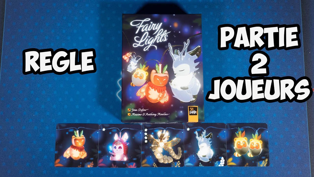 Fairy Lights - Sit Down - Regle et partie 2 joueurs