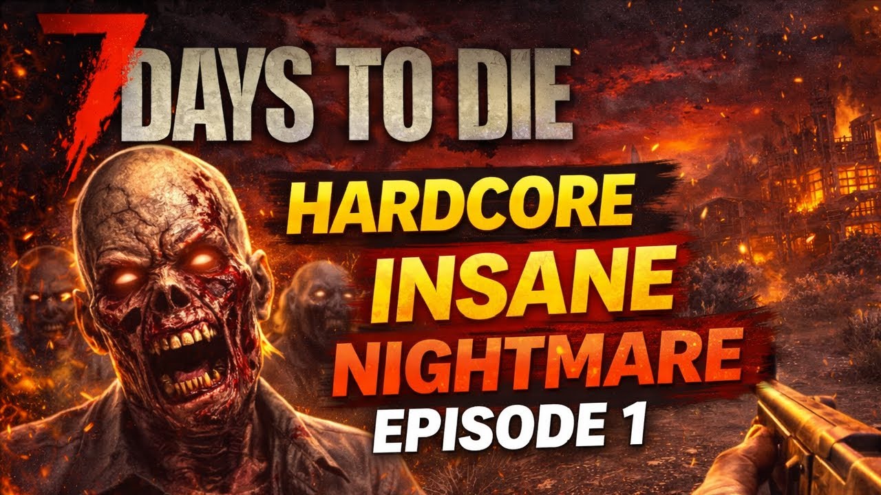 Can I Survive Insane-Nightmare in 2.5? - 7 Days To Die (Part 1)