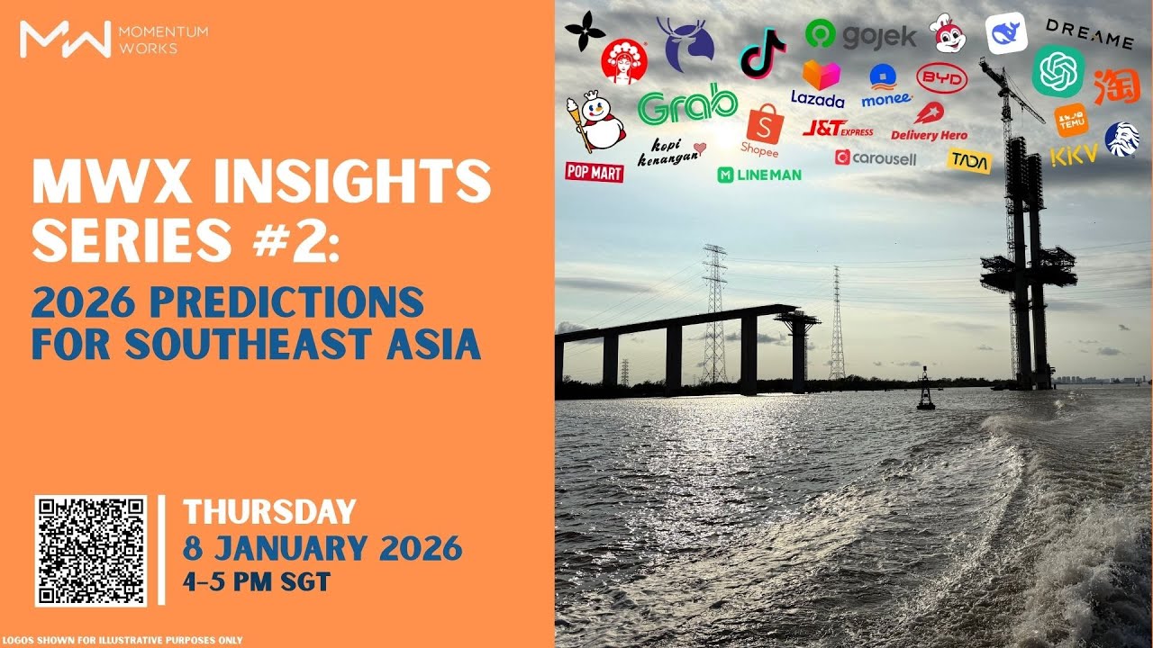 MWX Insights Session #2: Southeast Asia 2026 — Momentum Works’ Predictions