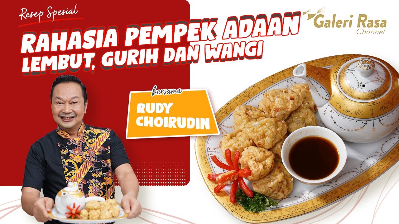 RUDY CHOIRUDIN | RAHASIA PEMPEK ADAAN PRAKTIS LEMBUT, GURIH DAN WANGI