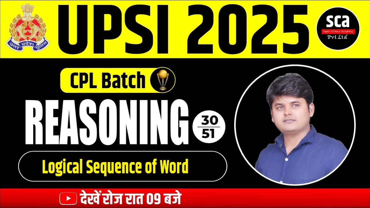 UPSI 2025  | Logical Sequence of Word | Class 30 | By Arvind Sir | Super Climax Academy Formation
