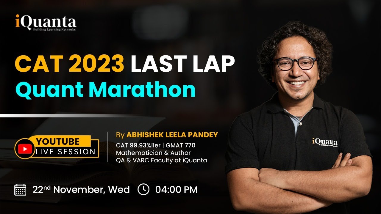 CAT Quant Marathon : CAT 2023 Last Lap | Quantitative Ability