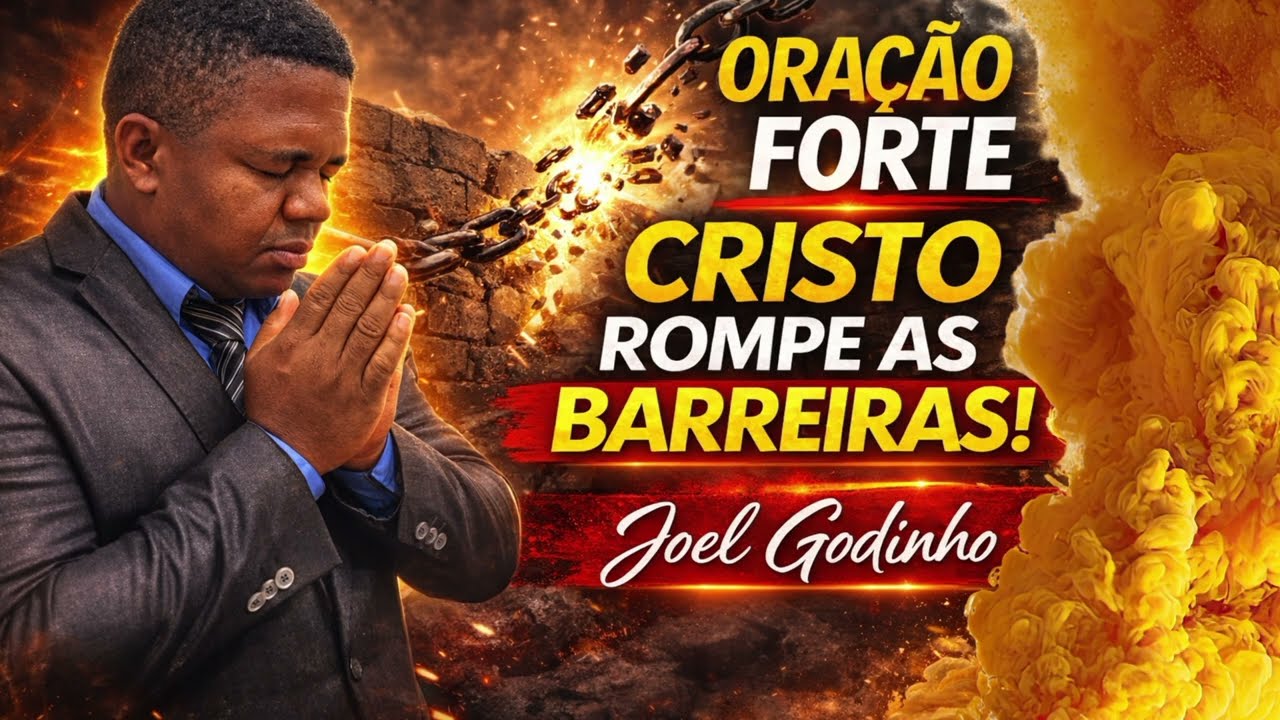 🔥 ORAÇÃO FORTE-QUEBRANDO AS BARREIRAS DO DIABO