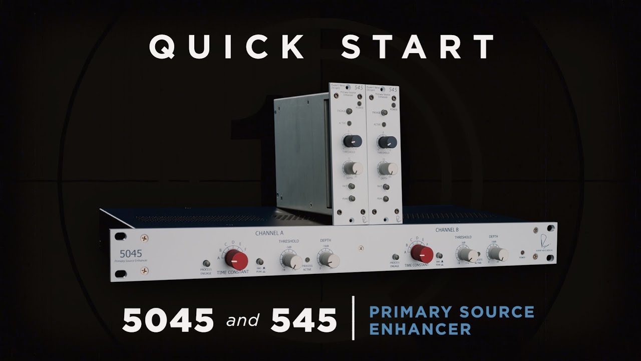 Quick Start: 5045 and 545 Primary Source Enhancer