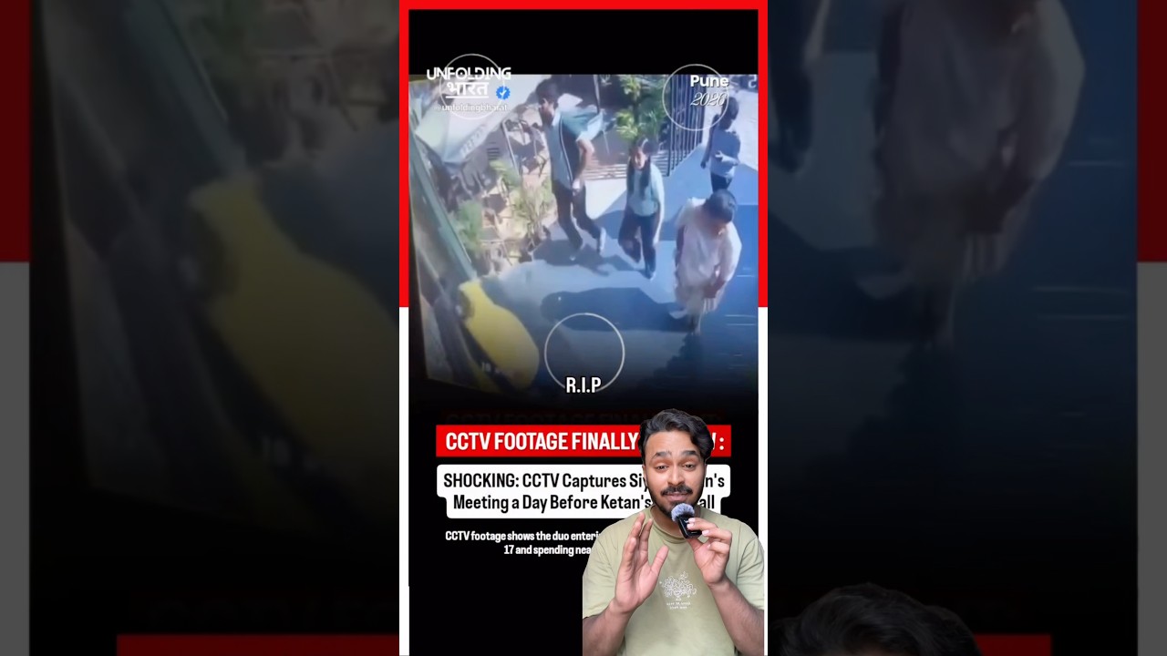 Ketan Agarwal case: Police reveal CCTV footage of Siya Goel and Chetan Chaudhary