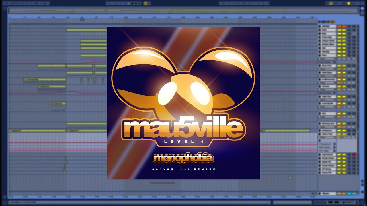 deadmau5 — Monophobia (Remake by Canyon Hill in Ableton Live)
