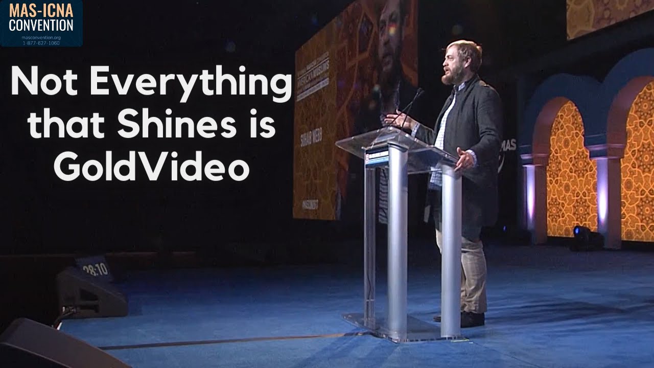 Not Everything that Shines is Gold | Suhaib Webb - MASCON2017