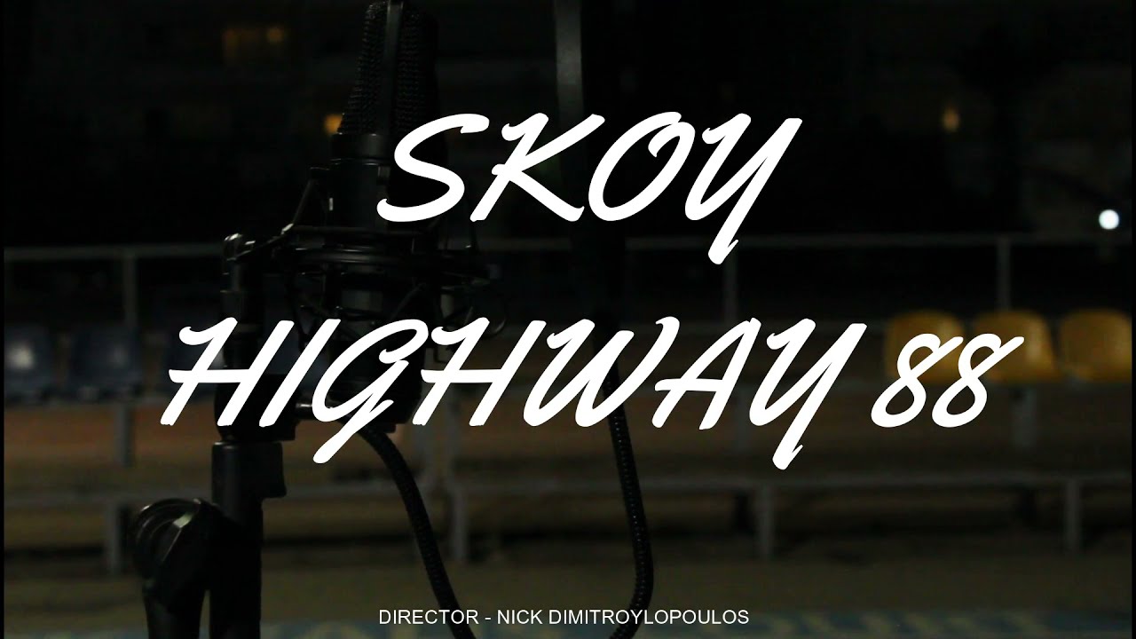 SKOY - HIGHWAY 88 ( Official Music Video )
