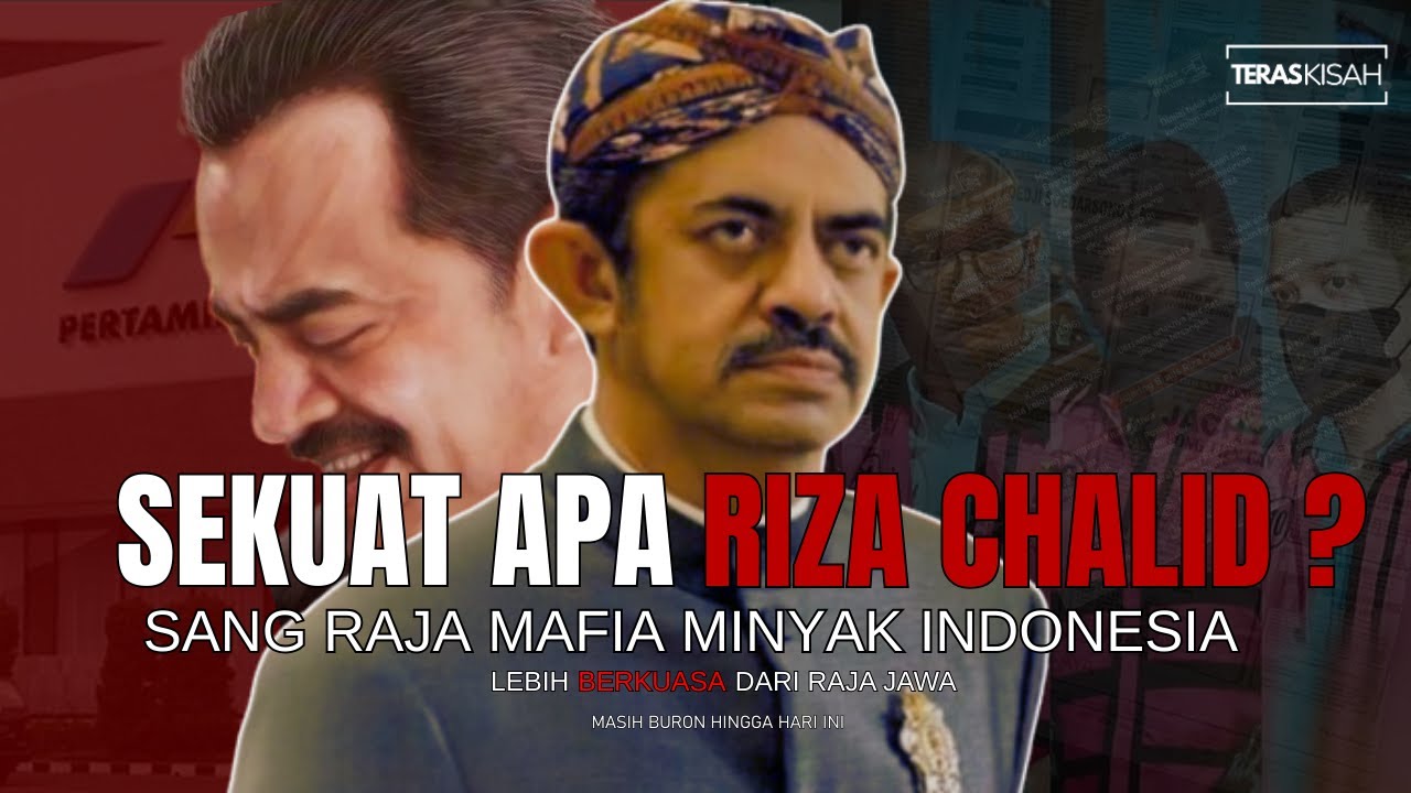 MAFIA TERKUAT DI INDONESIA YANG TAK TERSENTUH HUKUM : RIZA CHALID