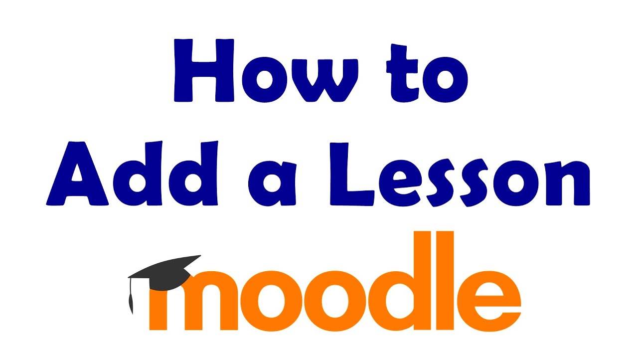 How to Add Lesson in Moodle Course